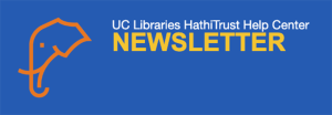 UC Libraries HathiTrust Newsletter for Q4 (December) 2023!